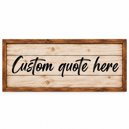 Personalized Custom Quote Canvas Wall Art – Rustic Farmhouse Wood Look Sign